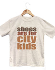 "Shoes are for city kids" Summer Camping Nature Kid Clothing