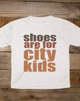 "Shoes are for city kids" Summer Camping Nature Kid Clothing